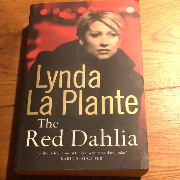 Red dahlia. Lynda La Plante. 2006.