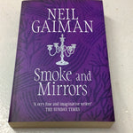 Smoke and mirrors: short fictions and illusions. Neil Gaiman. 2005.