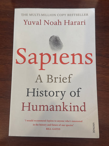 Sapiens: a brief history of humankind. Yuval Noah Harari. 2015.
