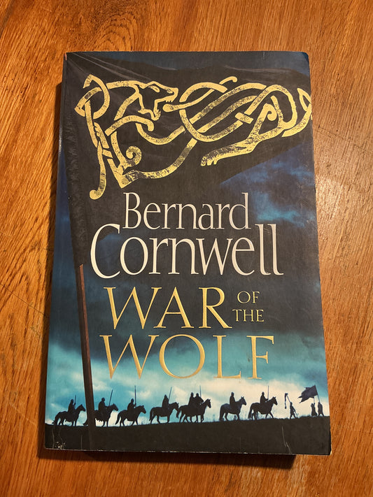 War of the wolf. Bernard Cornwell. 2018.