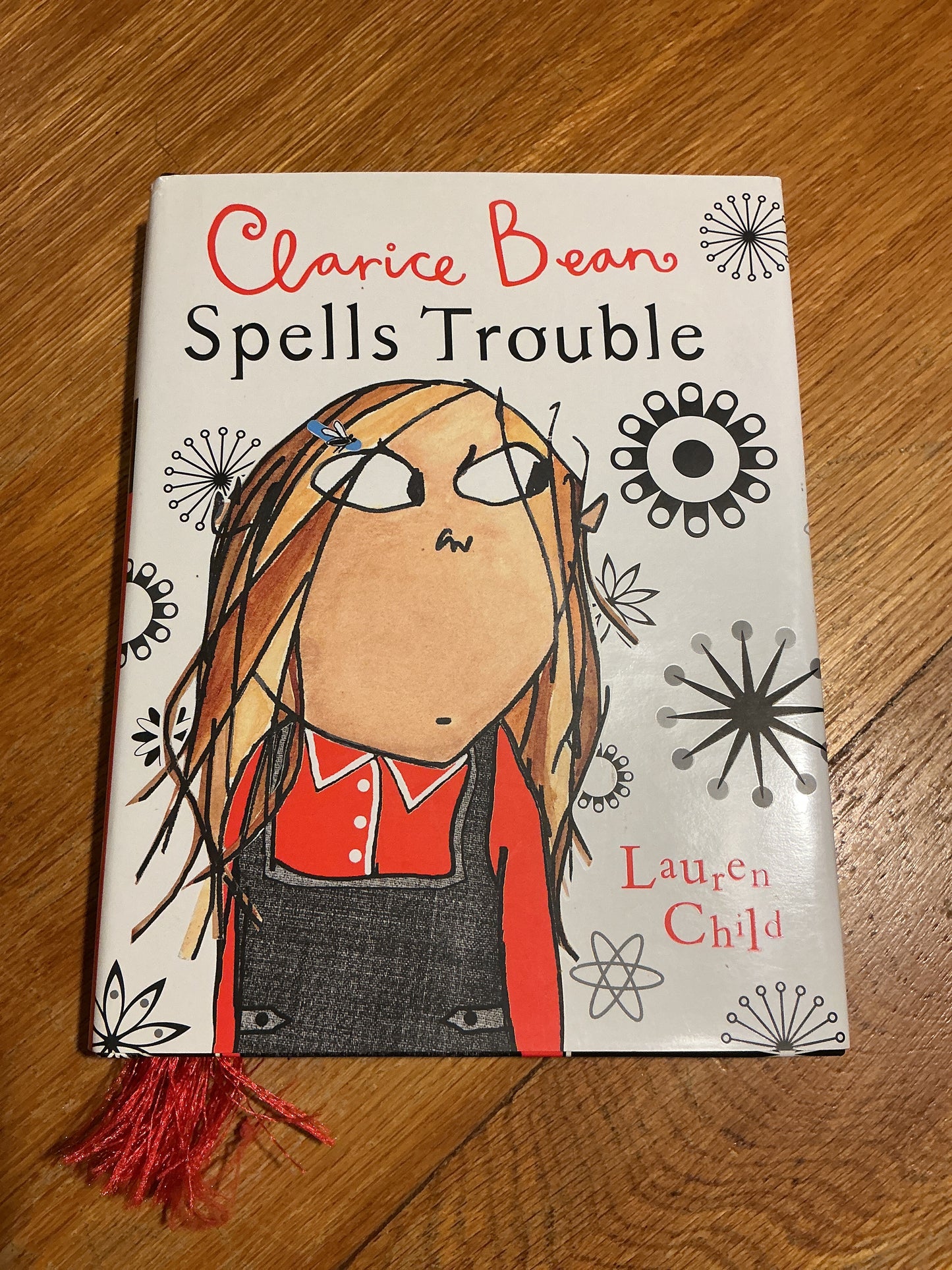 Clarice Bean spells trouble. Lauren Child. 2004.