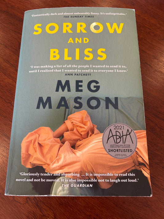 Sorrow and bliss. Meg Mason. 2020.