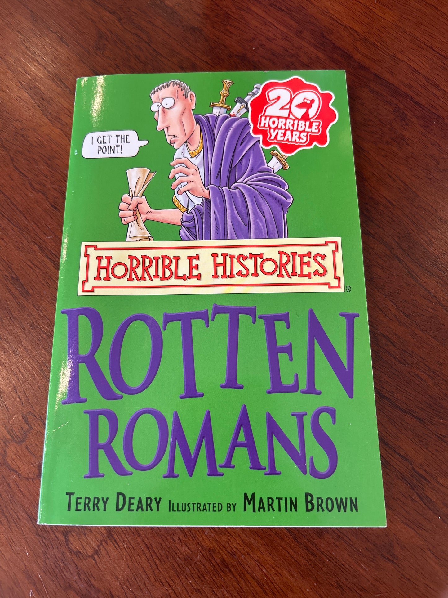 Rotten Romans. Terry Deary. 2007.