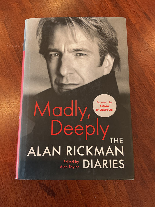 Madly, deeply: the Alan Rickman diaries. Alan Taylor. 2022.