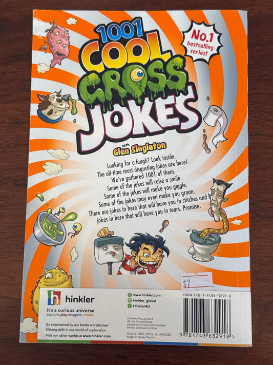 1001 Cool Gross Jokes. Glen Singleton.