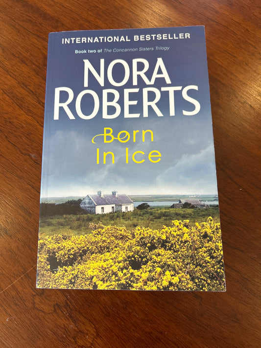 Born in ice. Nora Roberts. 2017.
