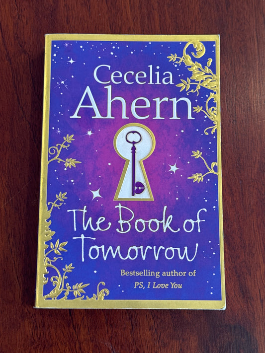 Book of tomorrow. Cecelia Ahern. 2010.
