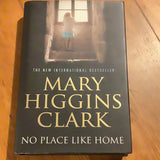 No place like home. Mary Higgins Clark. 2005.