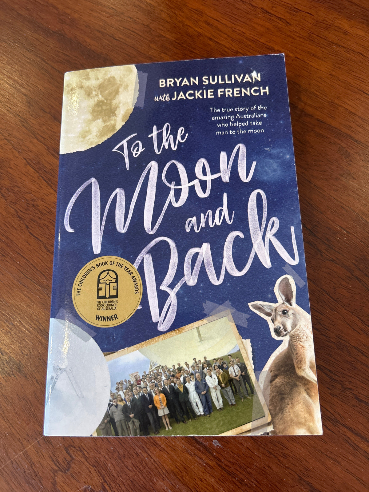 To the moon and back. Bryan Sullivan and Jackie French. 2019.