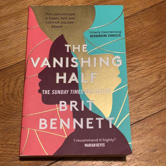Vanishing half. Brit Bennett. 2021.