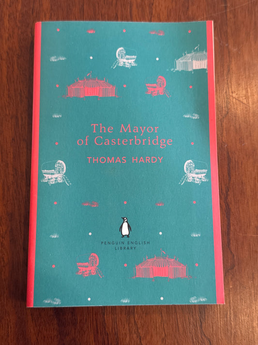 Mayor of Casterbridge. Thomas Hardy. 2012.