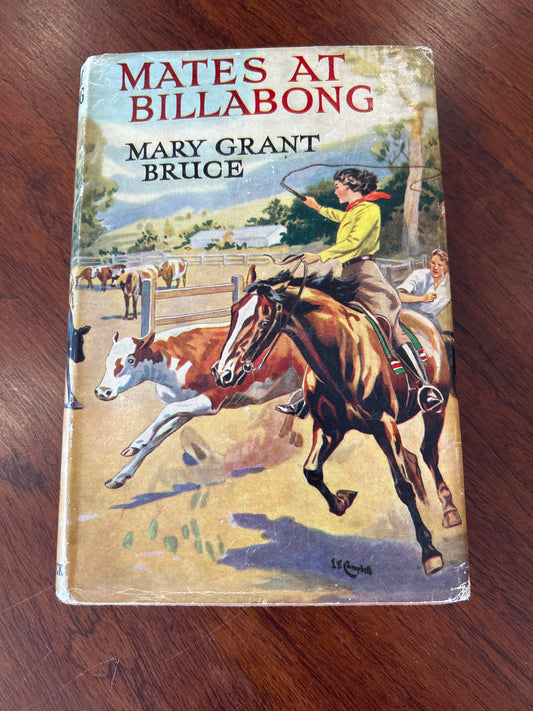 Mates at Billabong. Mary Grant Bruce. 1963.