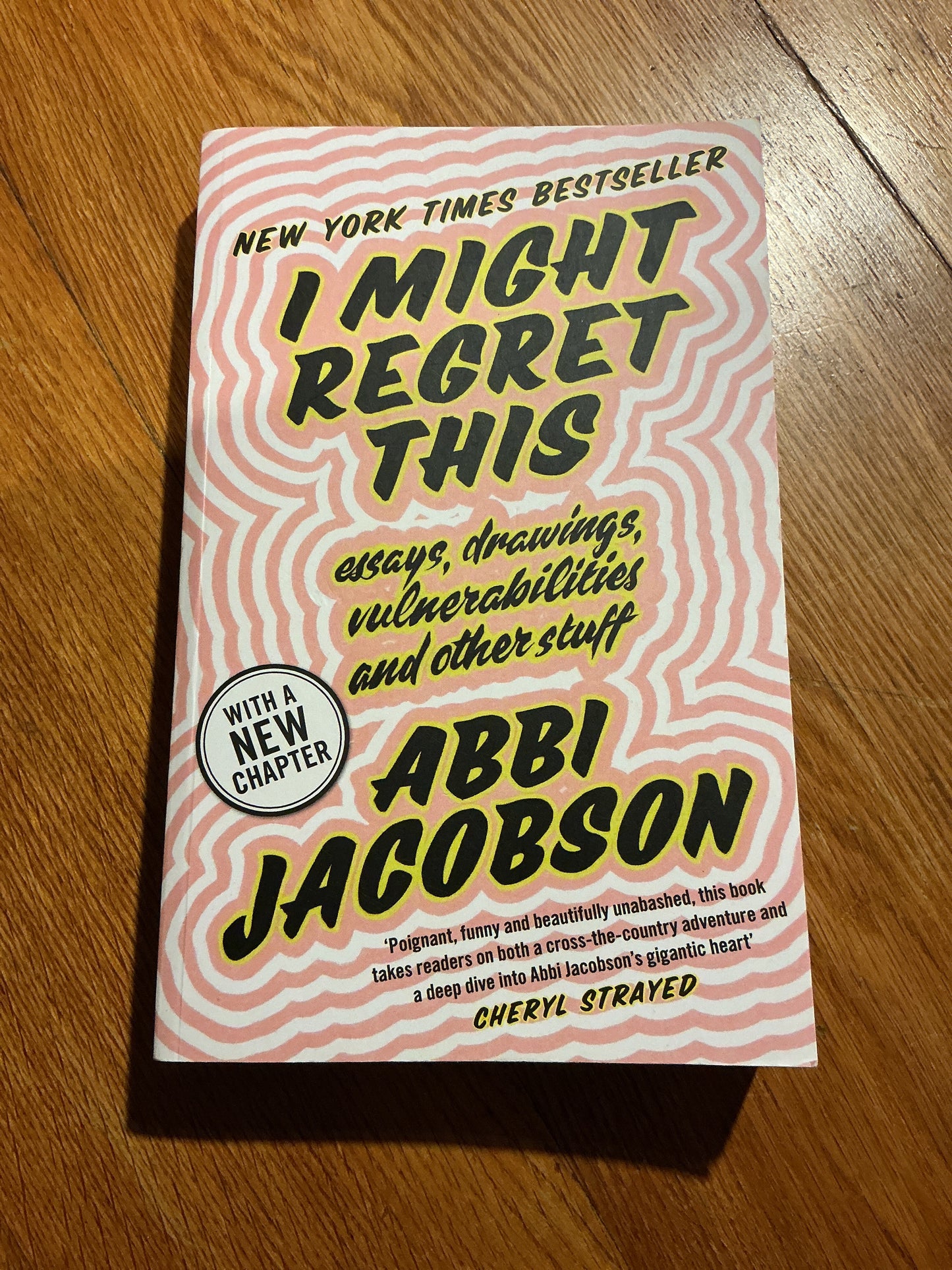 I might regret this: essays, drawings, vulnerabilities and other stuff. Abbi Jacobsen. 2019.