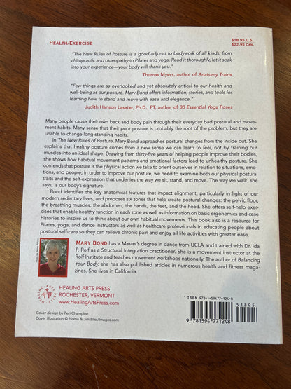 New rules of posture: how to sit, stand and move in the modern world. Mary Bond. 2007.