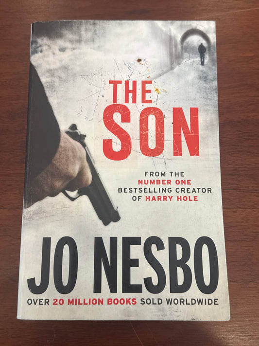 The Son. Jo Nesbo. 2014.
