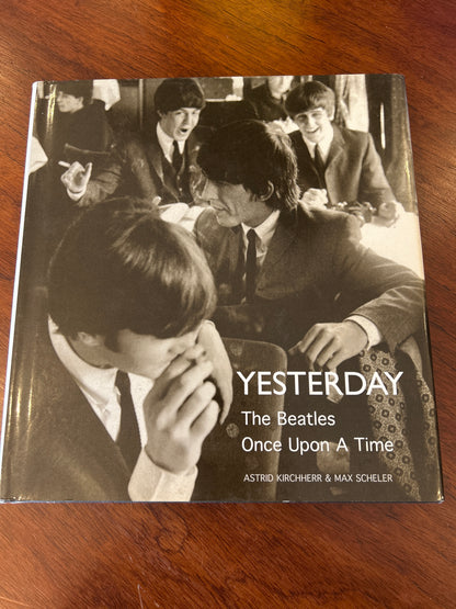Yesterday: the Beatles Once upon a Time. Astrid Kirchherr & Max Scheler. 2007.