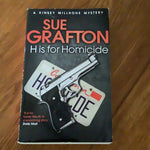H is for homicide. Sue Grafton. 2012.