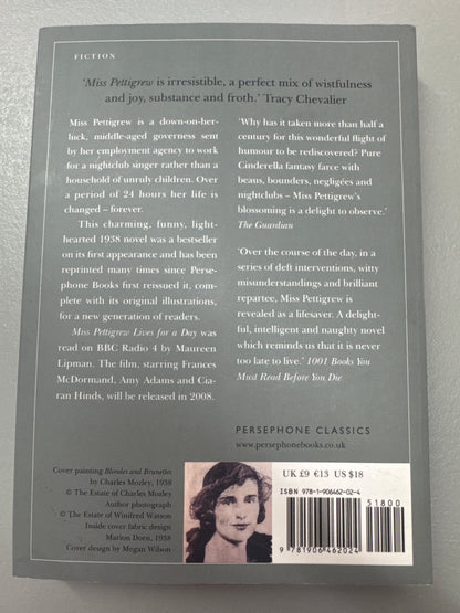Miss Pettigrew Lives For A Day. Winifred Watson. 2008.