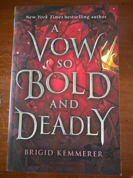 A Vow so bold and deadly. Brigid Kemmerer. 2021.