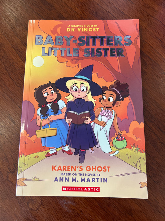 Baby-sitters little sister: Karen’s ghost. D. K. Vingst. 2025.