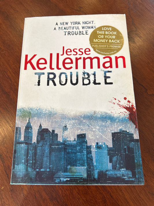 Trouble. Jesse Kellerman. 2007.