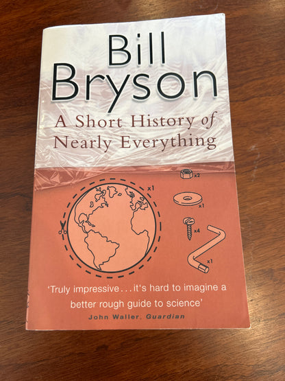 Short history of nearly everything. Bill Bryson. 2004.