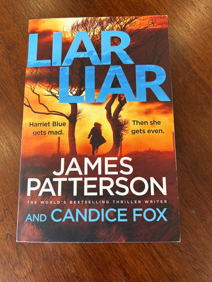 Liar liar. James Patterson and Candice Fox. 2018.