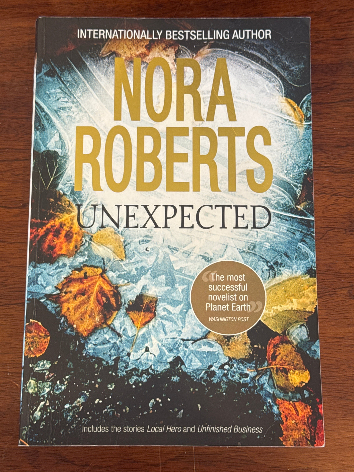 Unexpected. Nora Roberts. 2017.