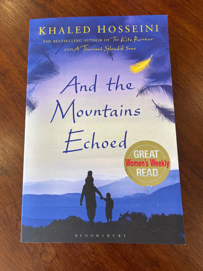And the mountains echoed. Khaled Hosseini. 2013.