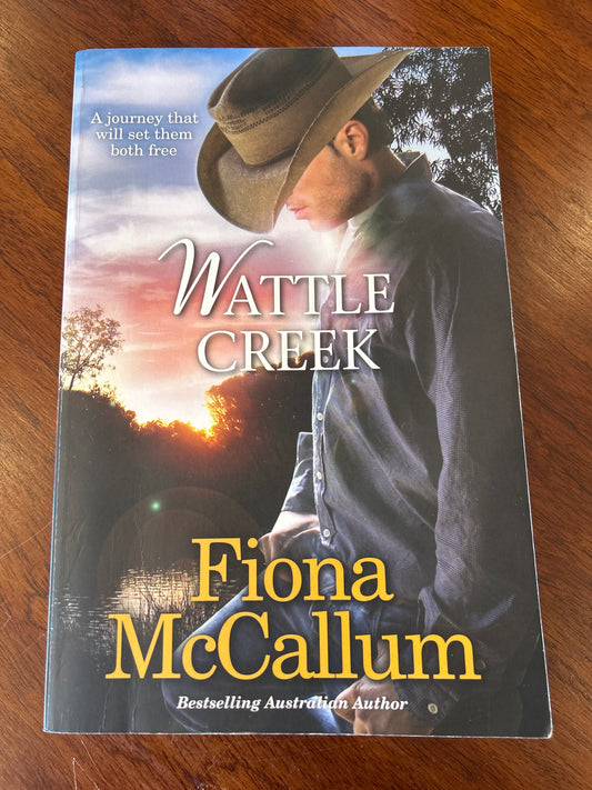 Wattle Creek. Fiona McCallum. 2017.