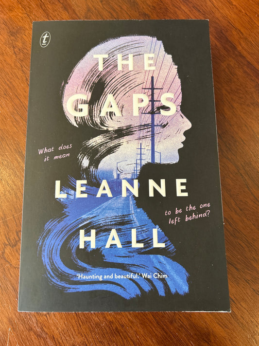 Gaps. Leanne Hall. 2021.