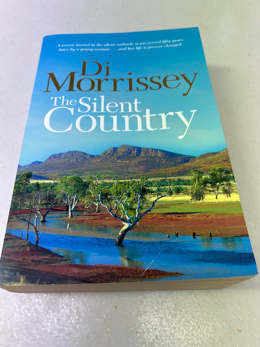 Silent country. Di Morrissey. 2009.