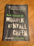 Murder at Myall Creek. Mark Tedeschi. 2016.