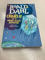 Charlie and the great glass elevator. Roald Dahl. 2018.