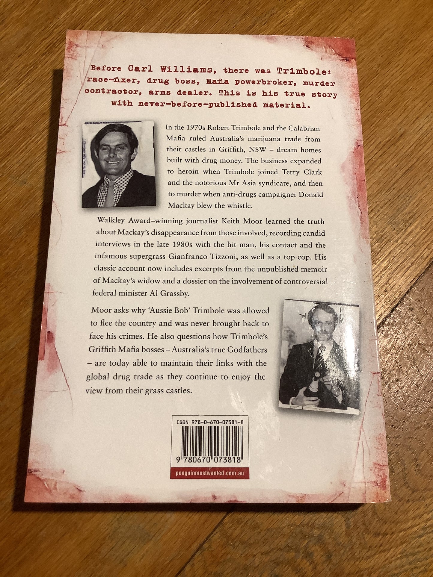 Crims in grass castles: the true story of Trimbole, Mr Asia and the disappearance of Donald Mackay. Keith Moor. 2009.