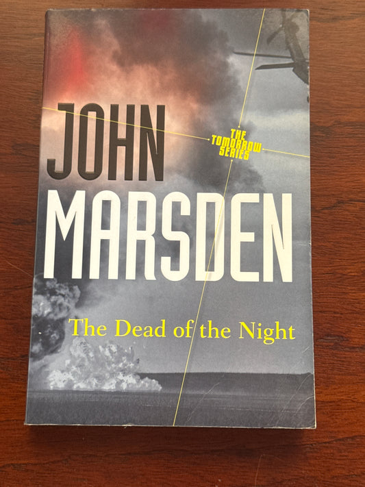 Dead of the night. John Marsden. 2018.