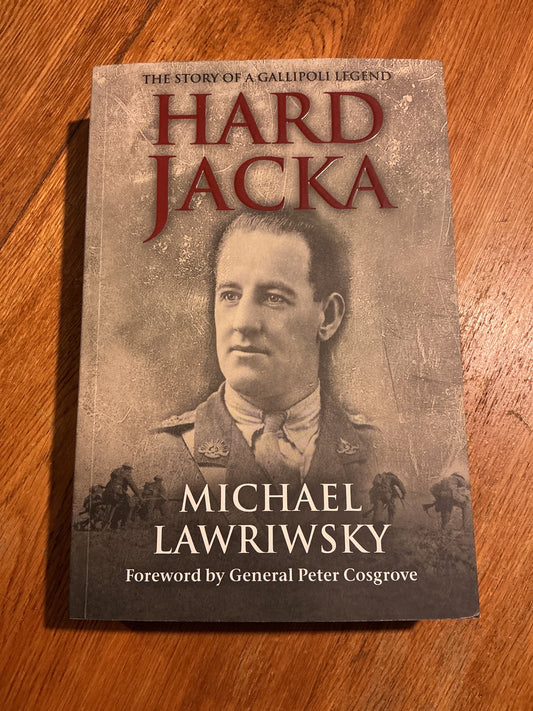 Hard Jacka. Michael Lawriwsky. 2007.