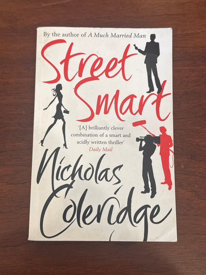 Street Smart. Nicholas Coleridge. 2000.