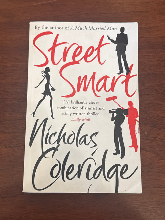 Street Smart. Nicholas Coleridge. 2000.
