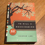 To kill a mockingbird. Harper Lee. 2013.