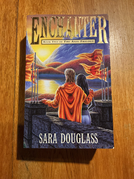 Enchanter. Sara Douglass. 1996.