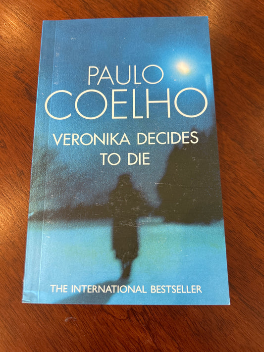 Veronica decides to die. Paulo Coelho. 2000.