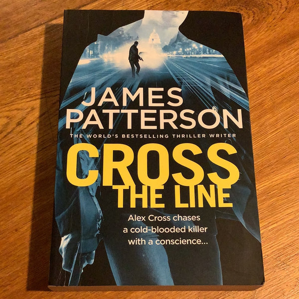 Cross the line. James Patterson. 2016.
