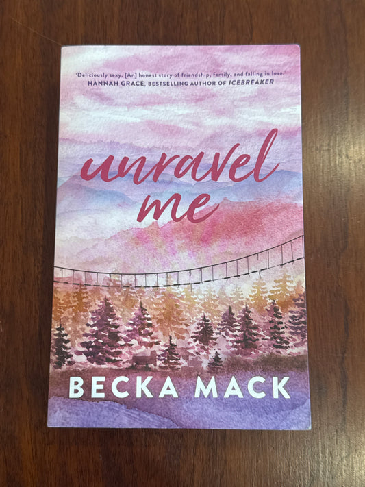 Unravel Me. Becka Mack. 2023.