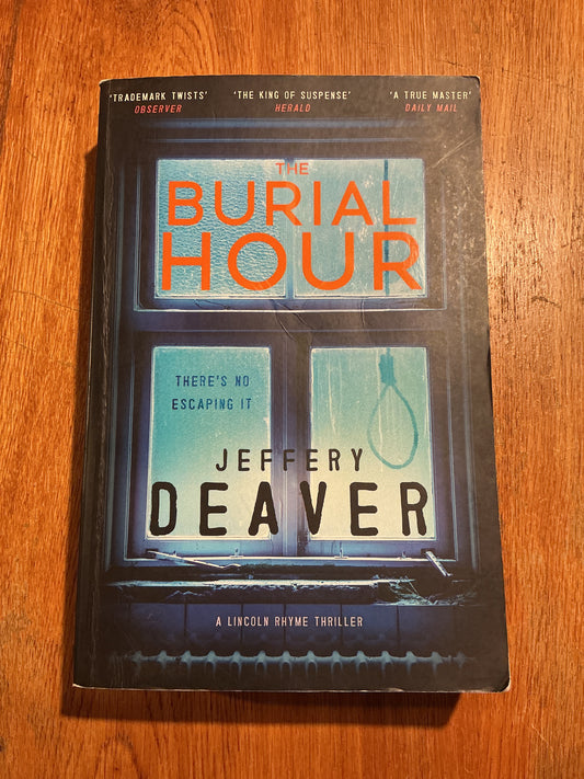 Burial hour. Jeffery Deaver. 2017.