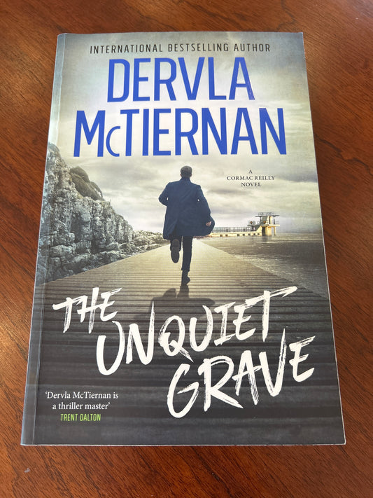 Unquiet grave. Dervla McTiernan. 2025.