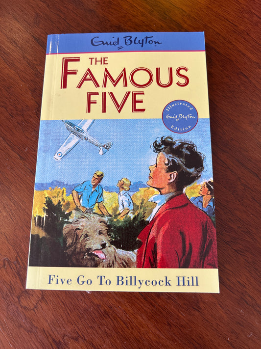 Five go to Billycock Hill. Enid Blyton. 1997.