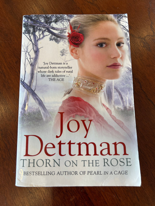 Thorn on the rose. Joy Dettman. 2011.