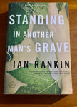 Standing in another man's grave. Ian Rankin. 2013.