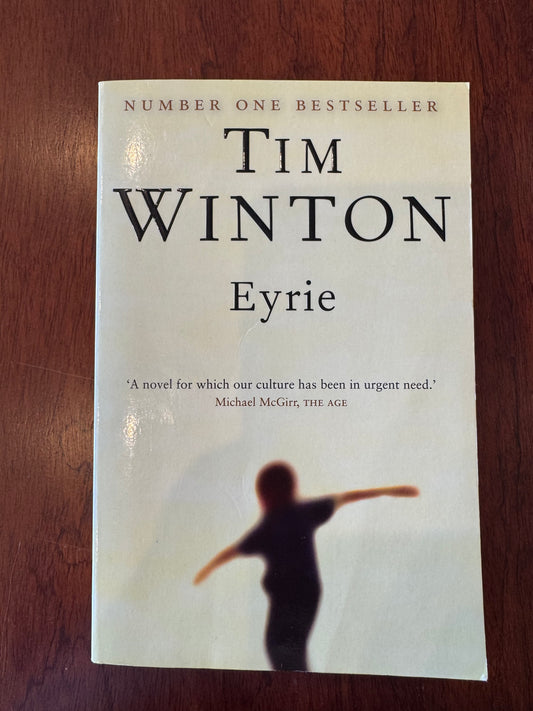 Eyrie. Tim Winton. 2013.